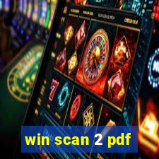 win scan 2 pdf